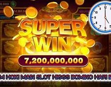 Cara Main Slot Baru Di Higgs Domino Menunggu 168 Jam Berapa