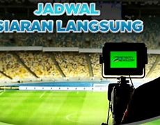 Link Live Streaming Sepak Bola Malam Ini