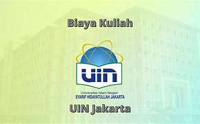 Uin Jakarta Biaya